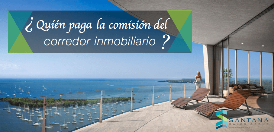 ¿Qué es un Realtor? ¿Cómo son compensados los corredores de bienes raíces? ¿Cuánto es el porcentaje de comisión por venta? ¿Quién paga por el servicio?