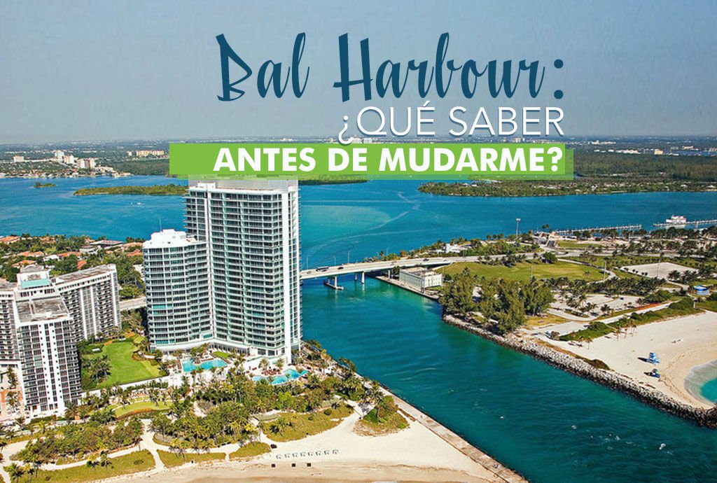 ¿Que tiene Bal Harbour? ¿Qué necesito saber para mudarme allí? ¿Es una buena opción? ¿Dónde puedo ubicar a un realtor de Santana Sales Group?