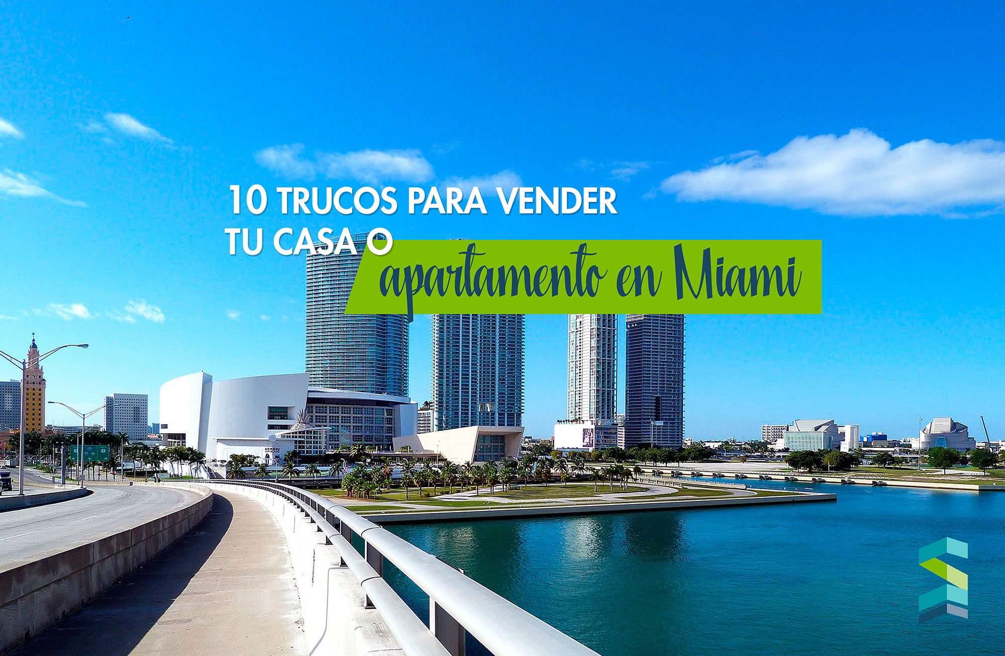 trucos para vender tu casa o apartamento en Miami