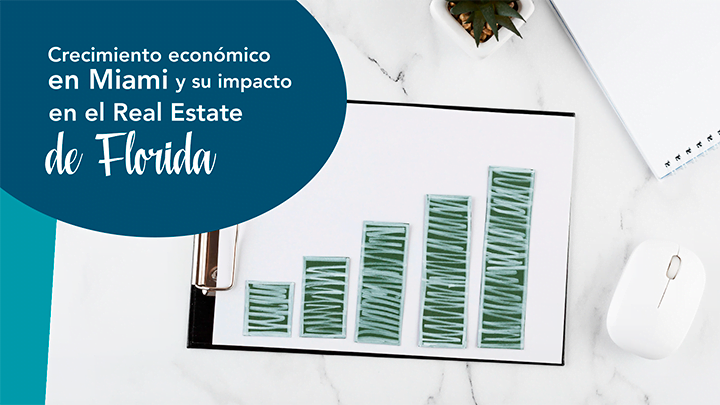 crecimiento-economico-de-miami-y-su-impacto-en-el-real-estate