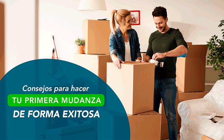 Consejos para hacer tu primera mudanza de forma exitosa