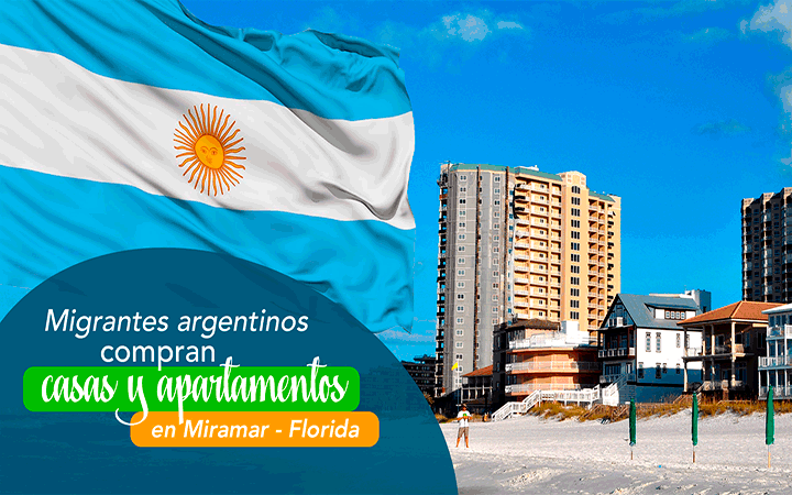 Migrantes argentinos compran casas y apartamentos en Miramar al Sur de la Florida, Estados Unidos