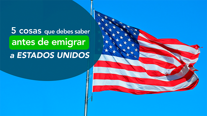 Bandera de Estados Unidos ondeando - 5 cosas que debes saber antes de emigrar a Estados Unidos