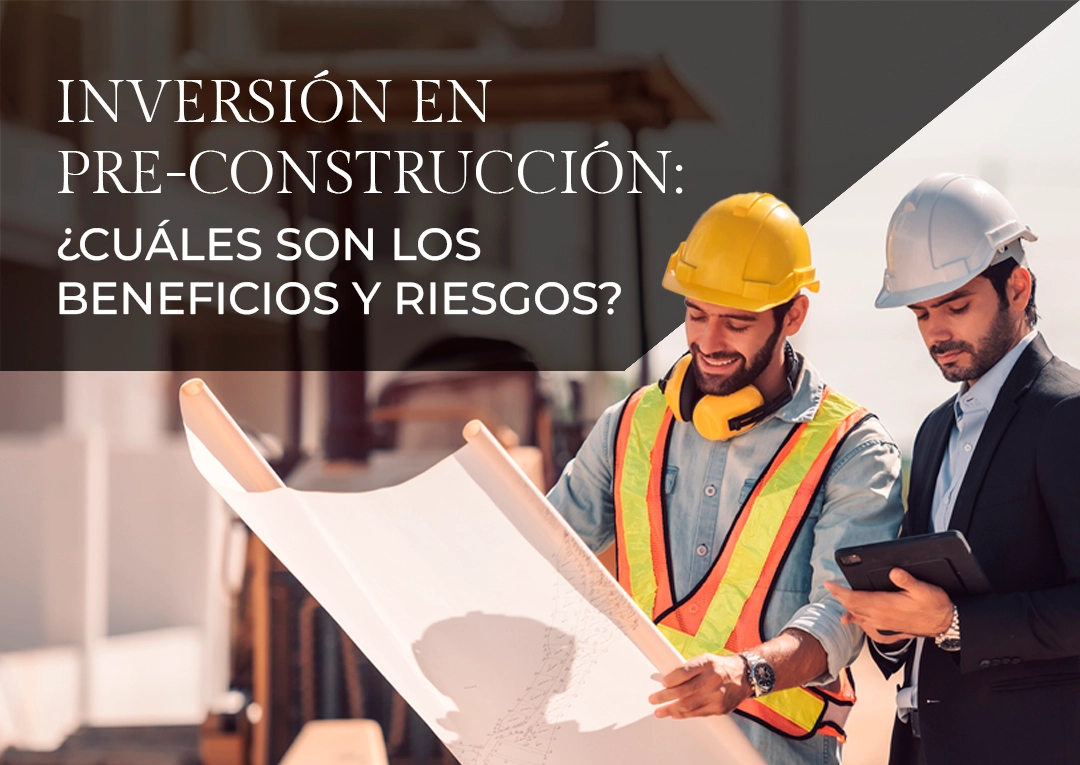 Ingenieros revisando planos en obra de construccion - inversion en preconstruccion beneficios y riesgos en Miami