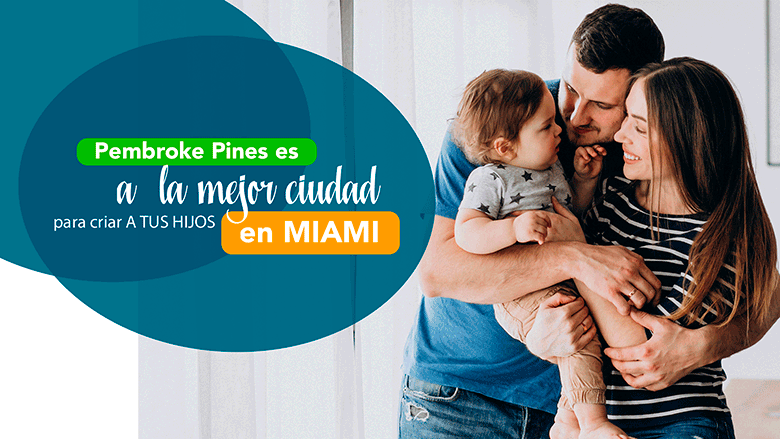 Familia feliz con bebe - Pembroke Pines la mejor ciudad para criar a tus hijos en Miami
