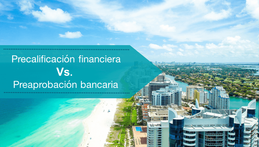 Vista de South Beach Miami representando diferencias entre precalificacion financiera y preaprobacion bancaria